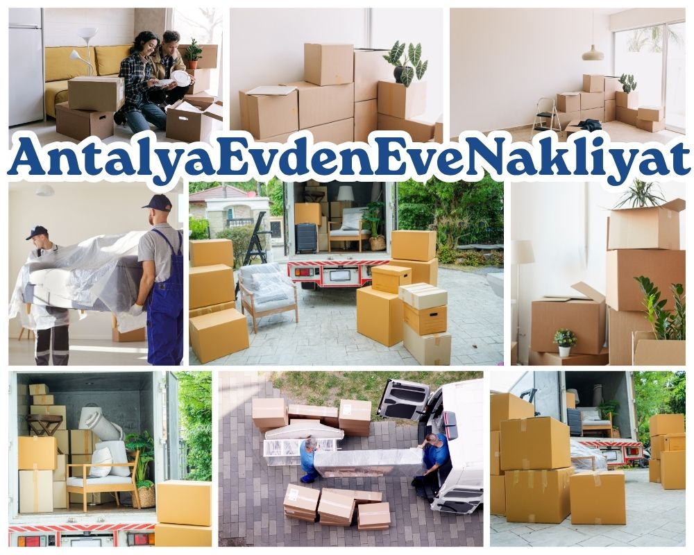 Antalya Sivas Asansörlü Evden Eve Nakliyat